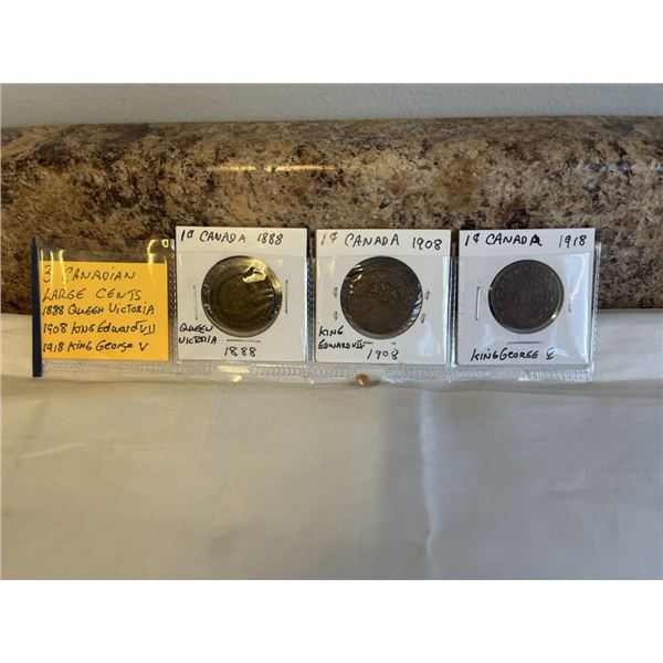 3 CANADIAN LARGE CENTS, 1888 QUEEN VICTORIA, 1908 KING EDWARD VII, 1918 KING GEORGE V