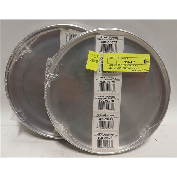 LOT OF 12 NEW CROWN 7" ALUMINUM PIZZA PANS