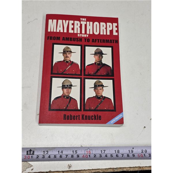 “The Mayerthorpe Story” Book