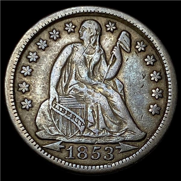 1853 Arrows Seated Liberty Dime NEARLY  UNCIRCULATED