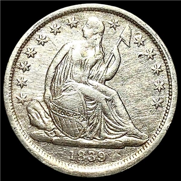 1839 Seated Liberty Dime NEARLY UNCIRCULATED