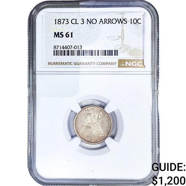 1873 Seated Liberty Dime NGC MS61 Cl. 3 No Arrows