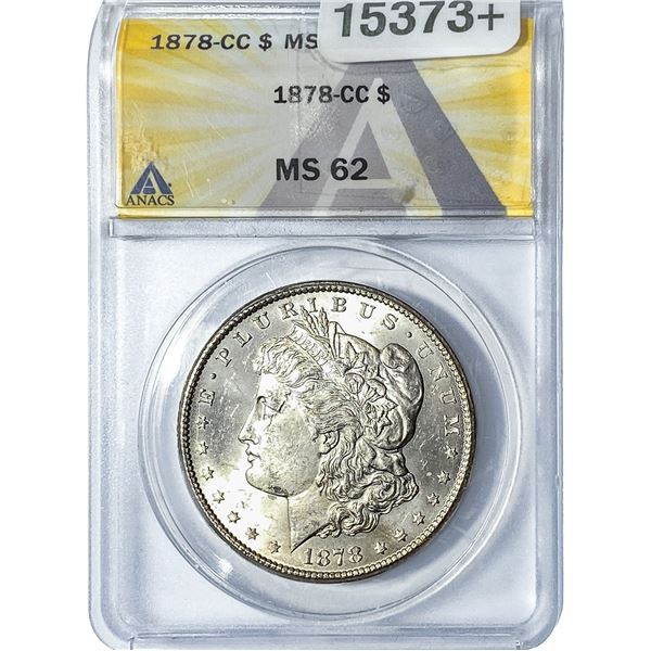 1878-CC Morgan Silver Dollar ANACS MS62