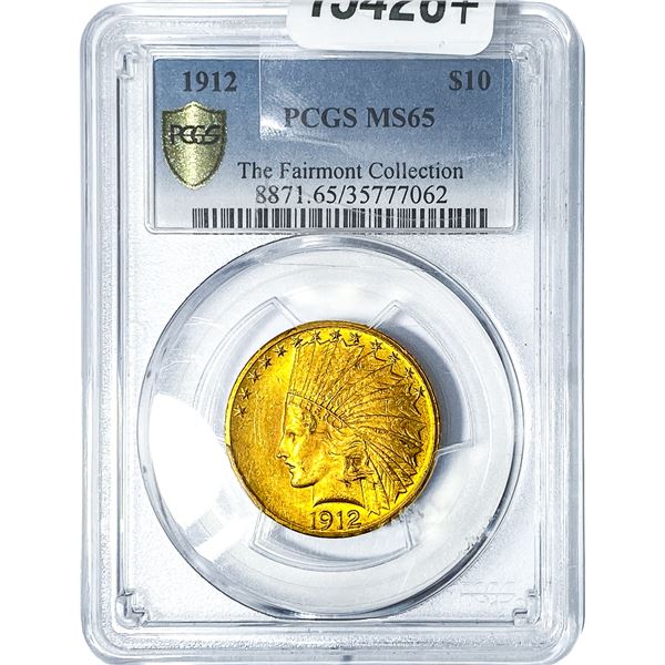 1912 $10 Gold Eagle PCGS MS65 Fairmont Coll.