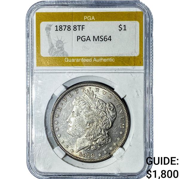1878 8TF Morgan Silver Dollar PGA MS64