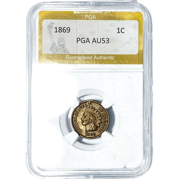 1869 Indian Head Cent PGA AU53