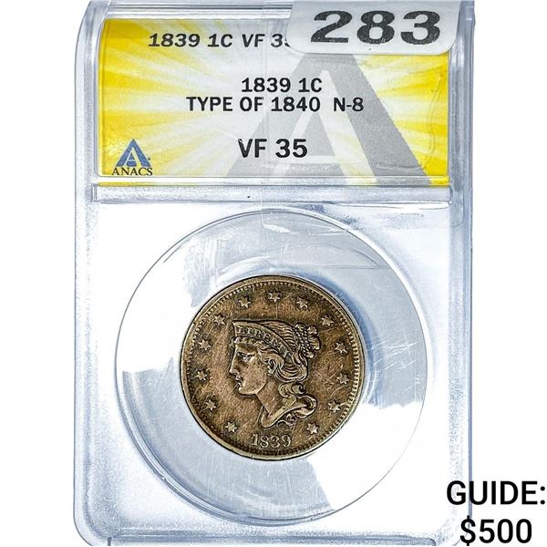 1839 Braided Hair Large Cent ANACS VF35 1840 TY
