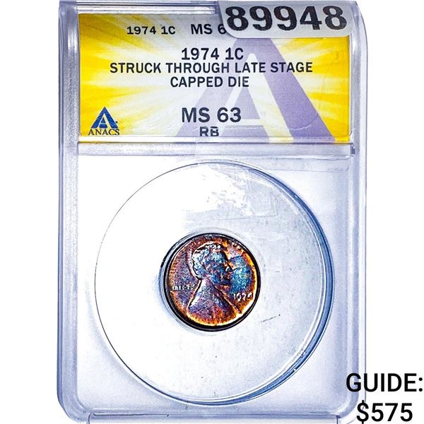 1974 Wheat Cent ANACS MS63 Capped Die