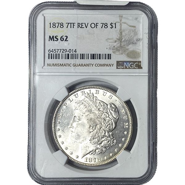 1878 REV OF 78 Morgan Silver Dollar NGC MS62