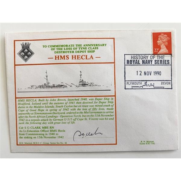 WWII HMS Hecla Anniversary Commemorative Cdr S G Clark Signed First Day Cover