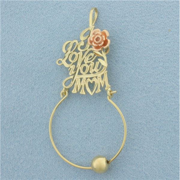 I Love You Mom Charm Holder Pendant in 10k Yellow and Rose Gold