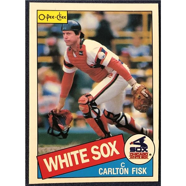 1985 O-PEE-CHEE BASEBALL CARLTON FISK (HOF)