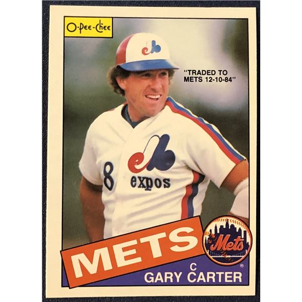 1985 O-PEE-CHEE BASEBALL GARY CARTER (HOF)