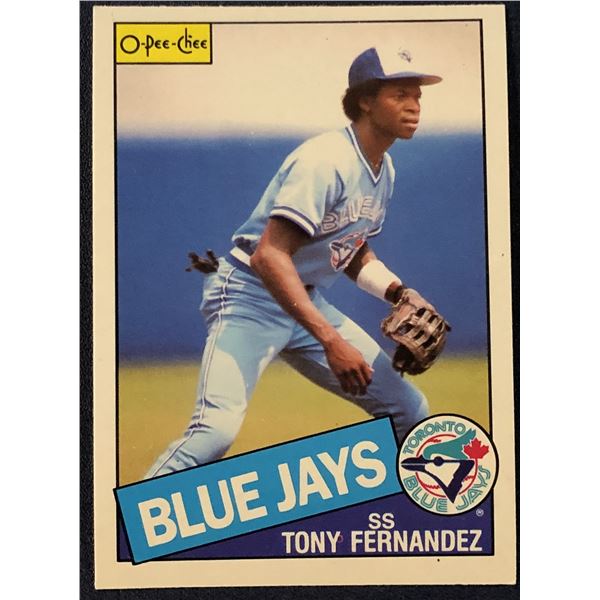 1985 O-PEE-CHEE BASEBALL TONY FERNANDEZ ROOKIE CARD