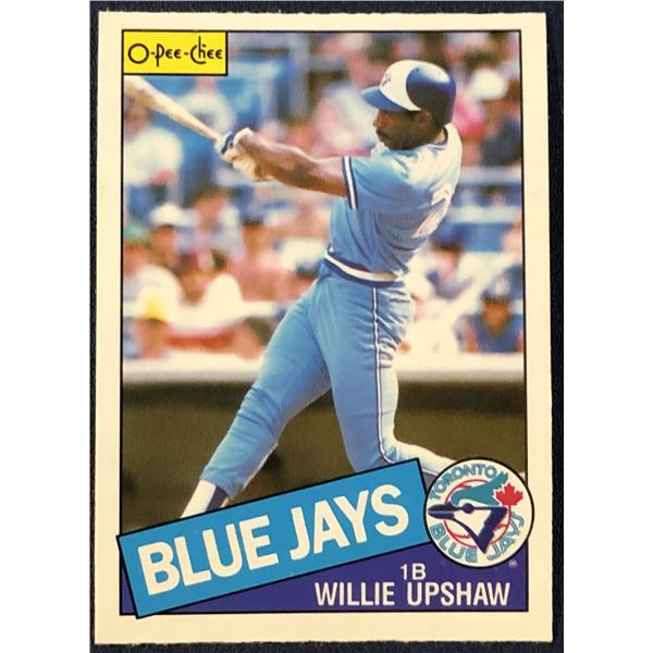 1985 O-PEE-CHEE BASEBALL WILLIE UPSHAW