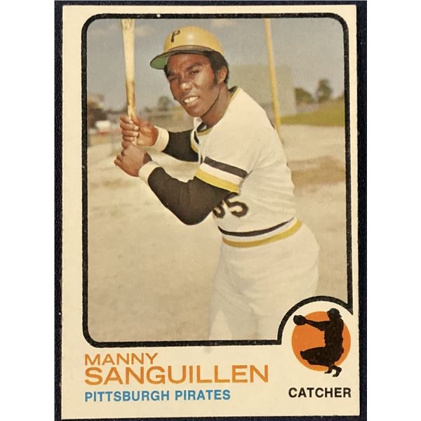 1973 TOPPS BASEBALL MANNY SANGUILLEN