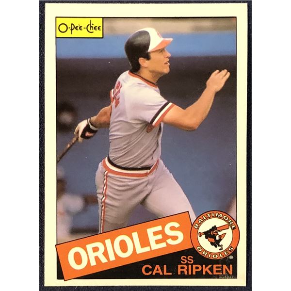 1985 O-PEE-CHEE BASEBALL CAL RIPKEN JR. (HOF)