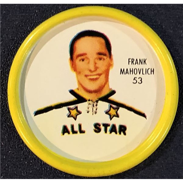 1962-63 SHIRRIFF NHL COIN - FRANK MAHOVLICH (HOF)