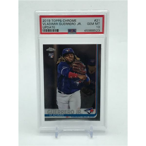 2019 TOPPS CHROME VLADIMIR GUERRERO JR UPDATE ROOKIE CARD - PSA GRADE 10