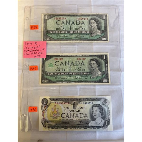 LAST 3 ISSUES OF CANADIAN ONE DOLLAR BILL 1954, 1967 (CENTENNIAL) 1973