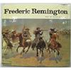 Image 1 : 1973 Frederick Remington Book Text By P Hassrick