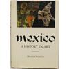 Image 1 : Book Titled Mexico A History in Art by Bradley Smith