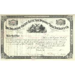 Delaware County Trust, Safe Deposit & Title Insurance Co.