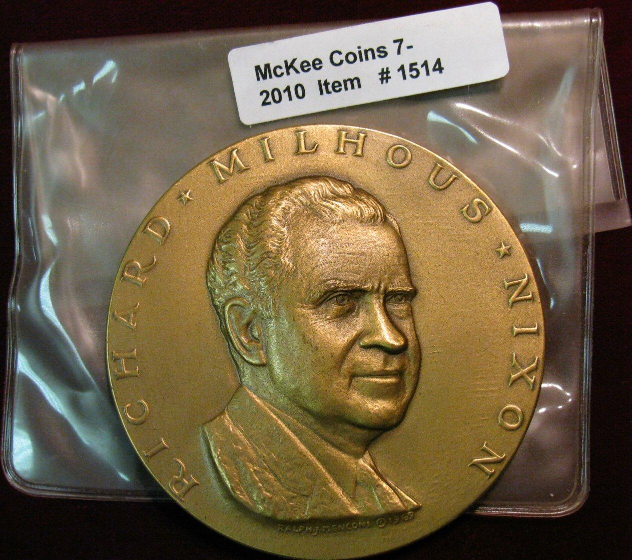 1514. 1969 Richard Milhous Nixon 3" Bronze Presidential Medal.