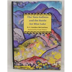 Hardback Book, ''The Taos Indians - Battle for Blue Lake''