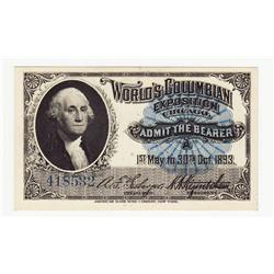 1893 World Columbian Exposition Ticket  Grades CU68