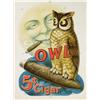 Image 1 : Owl 5 Cent Cigars Cardboard Printers Proof