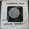 Image 1 : 848. Welch Tavern, Churdan, Iowa, Good For 5c in Trade. Aluminum.