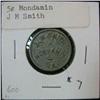 Image 1 : 899. J.M. Smith, Mondamin, Iowa, Good fro 5c in Trade. Aluminum.