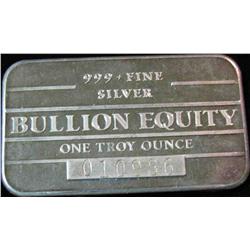 49. .999+ Fine Silver "Bullion Equity" One Troy Ounce Ingot.