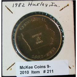 211. 1882-1982 Huxley, Iowa Centennial Medal. Antique Brass. 39mm.