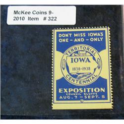 322. 1838-1938 Iowa Territorial Centennial Exposition Stamp. Mint condition.