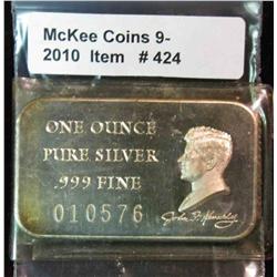 424. John F. Kennedy 1 Ounce .999 Fine Silver Ingot. Serial no. 010576