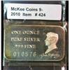 Image 1 : 424. John F. Kennedy 1 Ounce .999 Fine Silver Ingot. Serial no. 010576