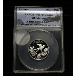 ***RARE    ANACS 2008-s Oklahoma Silver Proof 25c 1st Strike #8/387 Graded PR70 DCAM   RARE***