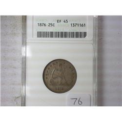 1876 SEATED LIBERTY QUARTER ANACS EF45