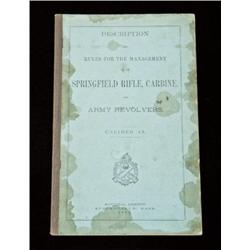 Manual entitled “Rules for the Management of the  Springfield Rifle, Carbine, and Army revolvers,  c