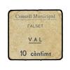 Image 1 : PAPER MONEY OF THE CIVIL WAR: CATALUNYA - 10 Cèntims. S/F. C.M. FALSET. Cartulina. MUY ESCASO. AT-84