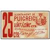 Image 1 : PAPER MONEY OF THE CIVIL WAR: CATALUNYA - 25 Cèntims. 29 Juny 1937. Aj. de PUIGREIG. (Manchitas del 
