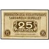 Image 1 : PAPER MONEY OF THE CIVIL WAR: CATALUNYA - 25 Céntimos. Junio 1937. FEDERACIÓN LOCAL DE COLECTIVIDADE