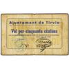Image 1 : PAPER MONEY OF THE CIVIL WAR: CATALUNYA - 50 Cèntims. Juny 1937. Aj. de TIRVIA. (Pequeñas roturas). 