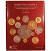 Image 1 : Calico, X. Numismatica espanola (2008).