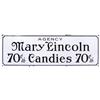 Mary Lincoln Candies porcelain agency sign, Exc cond w/minor edge wear, 13"H x 39"W.