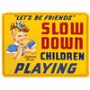 Sunbean Bread Slow Down Children Playing porcelain sign, cute Miss Sunbeam graphic, A-M Sign Co.-Lyn