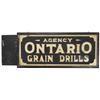 Ontario Grain Drills Agency sign, primitive 2-sided wooden sign, c.1890, one side Good/VG, other VG/