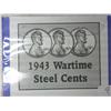 Image 2 : 1943 WAR TIME STEEL CENT (AS SHOWN)